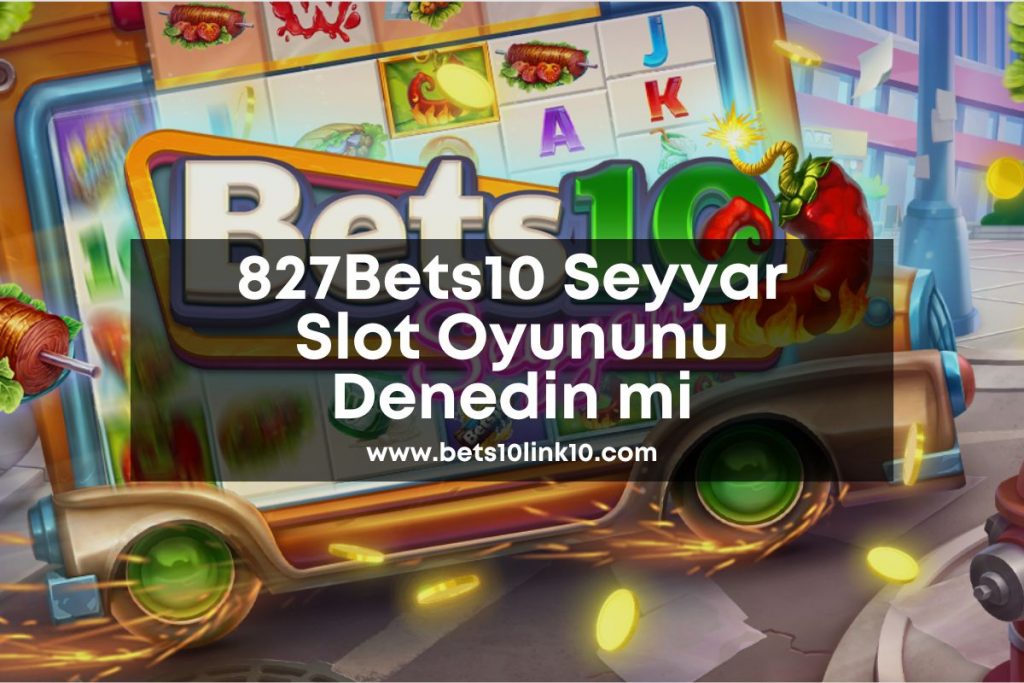 827Bets10-bets10seyyar-bets10giris-best10