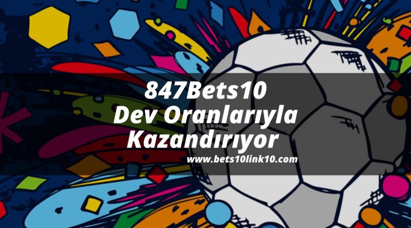 847Bets10-bets10giris-bets10link10