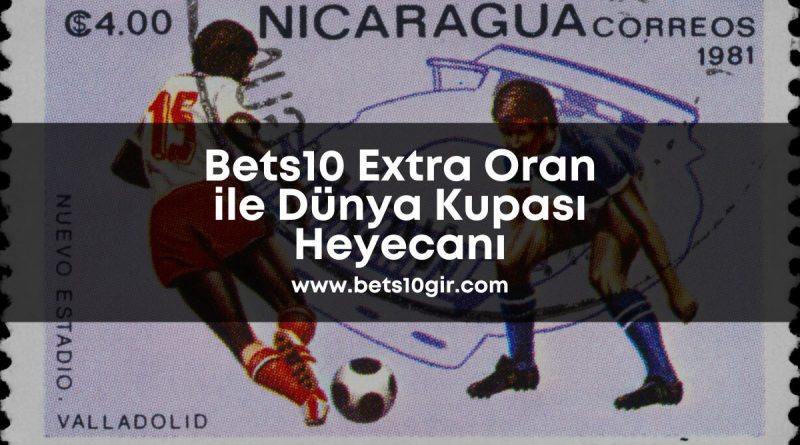 Bets10extraoran-bets10-bets10dunyakupasi