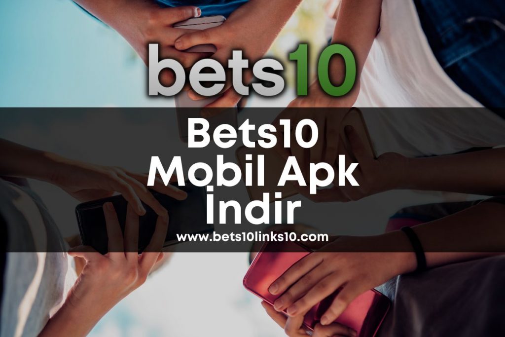 bets10links10-bets10-bets10apk-bets10indir