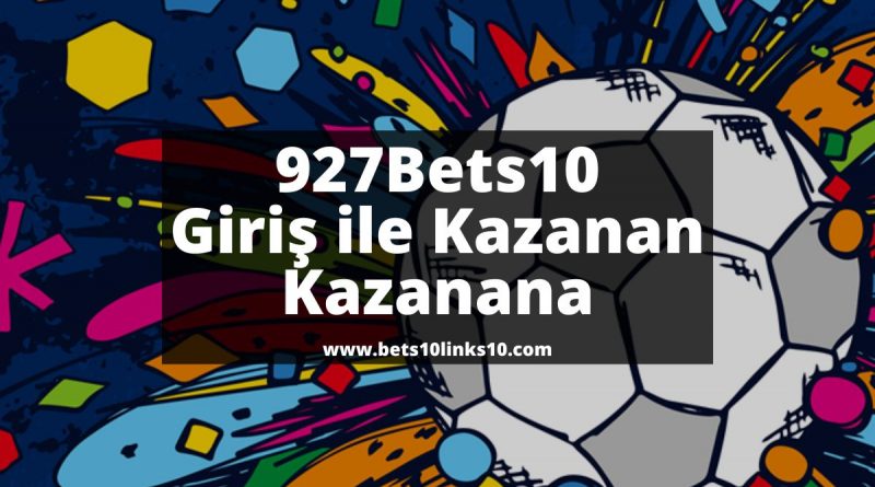 927Bets10-bets10oyunlar-bets10links10