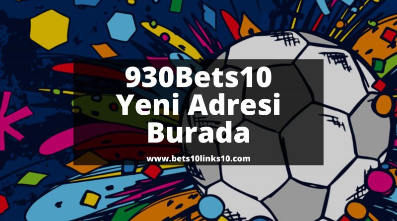 930Bets10-bets10oyunlar-bets10links10