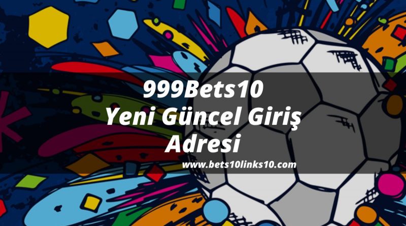 999Bets10-bets10giris-bets10links10