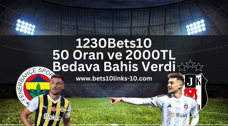 fenerbahce-besiktas-derbisi-bets10links