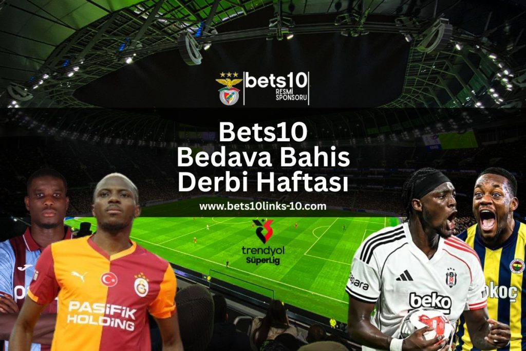 bets10-bedava-bahis-derbi-haftasi-bets10-giris
